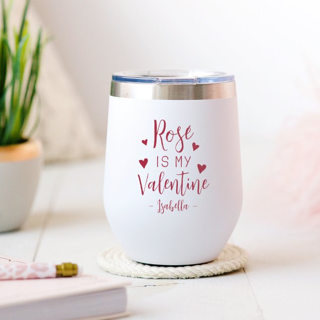 El Rosé Personalizado Es Mi Valentín (Subido por el creador)
