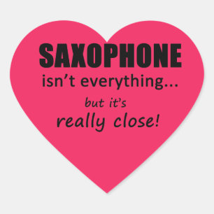 El saxofón no es todo Pegatina de corazón