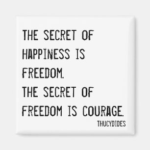 El secreto de la felicidad es imán de la libertad