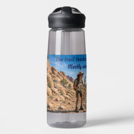 El sendero enseña... sobre la sed Botella de agua