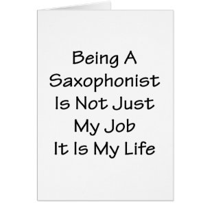 El ser un saxofonista no es apenas mi trabajo que