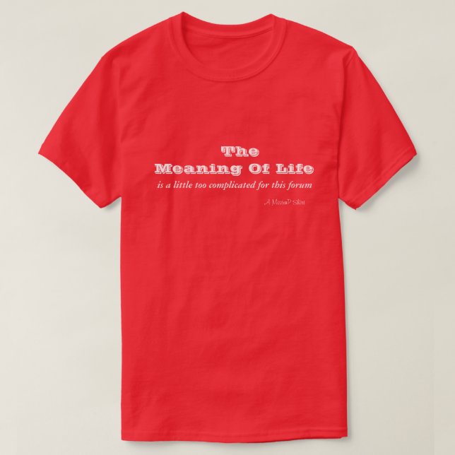 El Significado De La Vida - Una Camisa De Señor (Diseño del anverso)