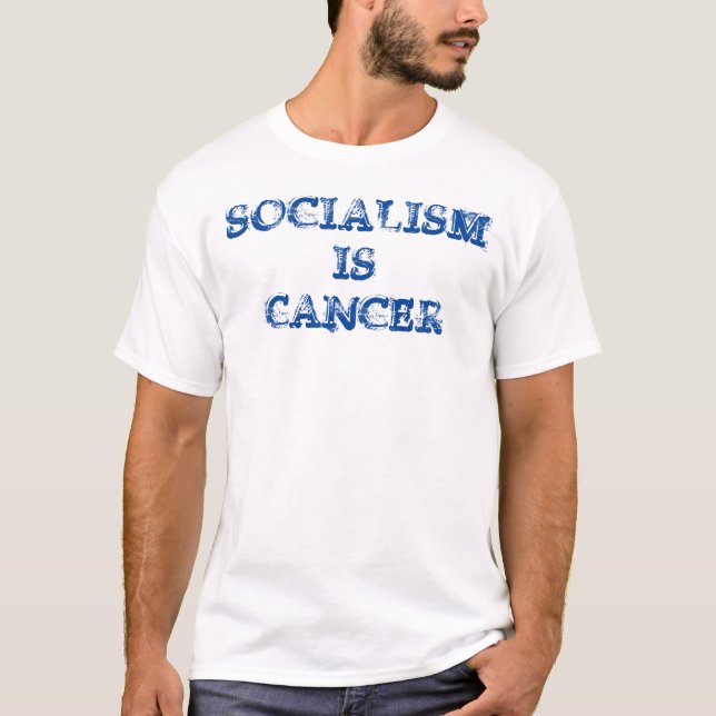 El socialismo es camiseta del cáncer (Anverso)