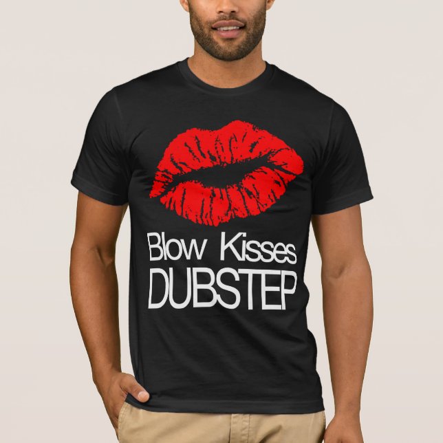 El soplo besa la camiseta de Dubstep (Anverso)