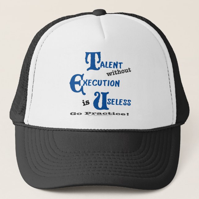 El "talento sin la ejecución es" gorra inútil (Anverso)