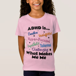 El TDAH es... Camiseta chica