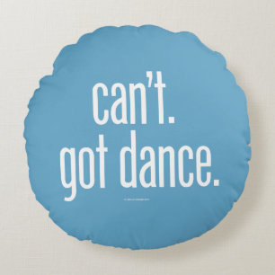 El título no puede. Tengo Baile. Almohada redonda