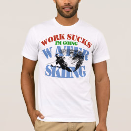 El trabajo me chupa es camisa divertida del esquí
