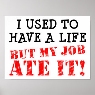 El trabajo se comió mi vida divertido póster
