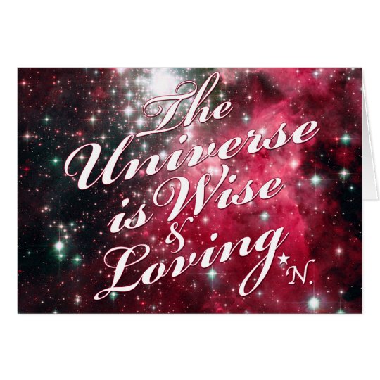 El universo es tarjeta de felicitación sabia y