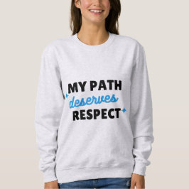El valor de una mujer – Sudadera