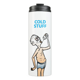 El vaso térmico para el hombre sediento