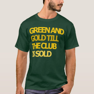 El verde y el oro hasta el club es camiseta