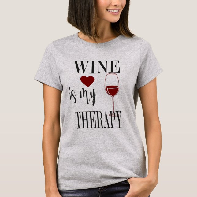 El vino es mi camiseta de terapia (Anverso)