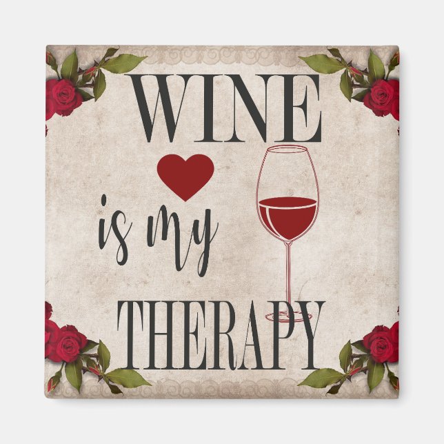 El Vino Es Mi Imán Terapéutico (Frente)