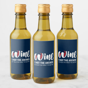 El vino no es la respuesta