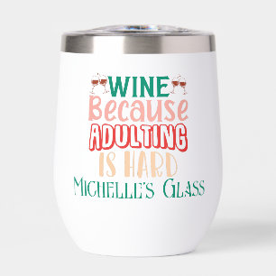 El vino porque el adulto es difícil de personaliza