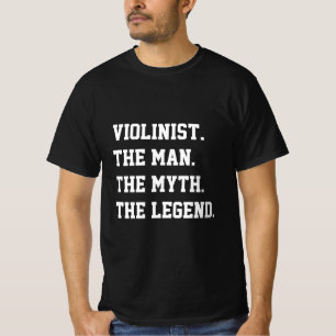 El Violinista El Hombre El Mito La Camiseta De La