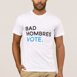 El voto de los malos hombres | Camiseta para hombr