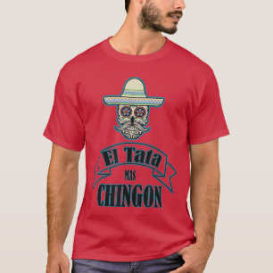 Elata más Chingon Playera Camiseta Regalo retro