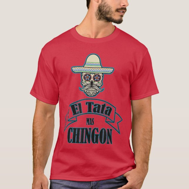 Elata más Chingon Playera Camiseta Regalo retro (Anverso)