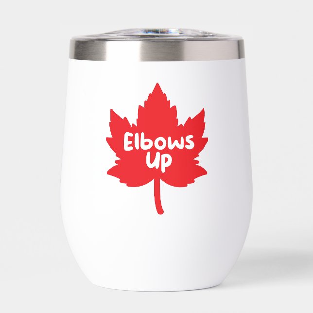 Elbows Up Canada Tumbler (Frente)