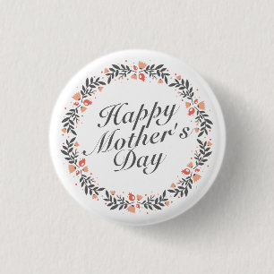 Elegante botón Happy Mother's Day Floral Pin