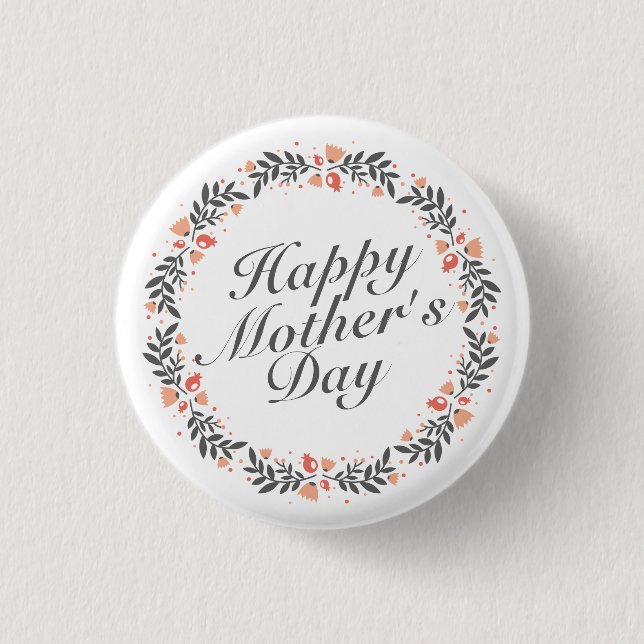 Elegante botón Happy Mother's Day Floral Pin (Anverso)