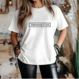 Elegante camiseta con el lema Trendsetter White