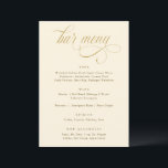 Elegante Gold Caligraphy Menú de Boda de lujo Bar<br><div class="desc">Disfrute de un ambiente de elegancia refinada con nuestro Rótulo Cream y Gold Boda Bar. Esta obra maestra 5x7 es un verdadero testamento de la opulencia y el diseño reflexivo, con un suntuoso guión de caligrafía que prepara el terreno para una inolvidable experiencia de libación. La caligrafía dorada, situada en...</div>