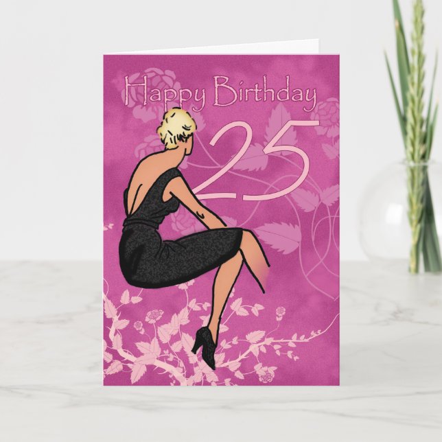 Elegante Tarjeta De Cumpleaños 25 - Mujer Moderna  (Anverso)