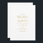 Elegante y simple invitación a la boda Casual de o<br><div class="desc">Esta sencilla y elegante invitación a una boda casual dorada es perfecta para su moderno boda minimalista blanco y dorado. El diseño presenta un tipo de letra oro contemporáneo mínimo acompañado de caligrafía formal. ¡Manténgalo como está,  o elige personalizarlo con tu propia obra de arte o fotos!</div>