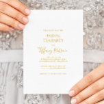 Elegante y simple invitación para una fiesta de té<br><div class="desc">Esta sencilla y elegante invitación a la fiesta de novias doradas es perfecta para su moderno fiesta minimalista de té blanco y oro. El diseño presenta un tipo de letra oro contemporáneo mínimo acompañado de caligrafía formal. ¡Manténgalo como está, o elige personalizarlo con tu propia obra de arte o fotos!...</div>