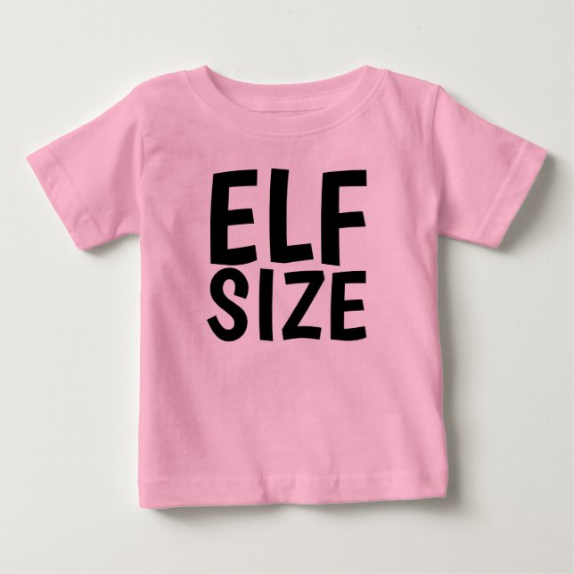 ELF SIZE Camisetas graciosas para bebés (Anverso)