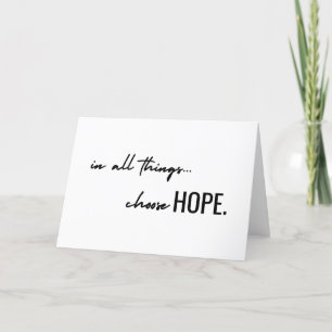 elige la esperanza en todas las cosas. Tarjetas de