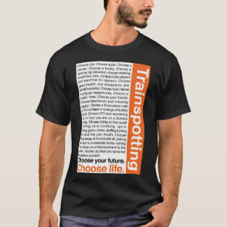 Elige la vida. Camiseta clásica