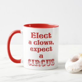 ¡Elija a un payaso, cuente con un circo! Taza anti