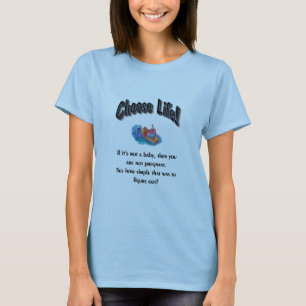 Elija la camiseta de la vida