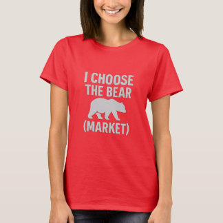 Elijo el oso (mercado) - Audaz camiseta de Bitcoin