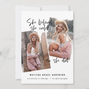 Ella creía que podía así que se graduó