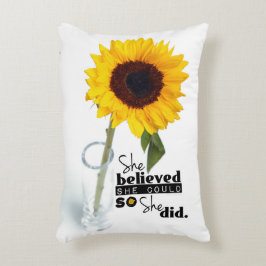 Ella creyó que ella podría (GIRASOL) - ALMOHADA