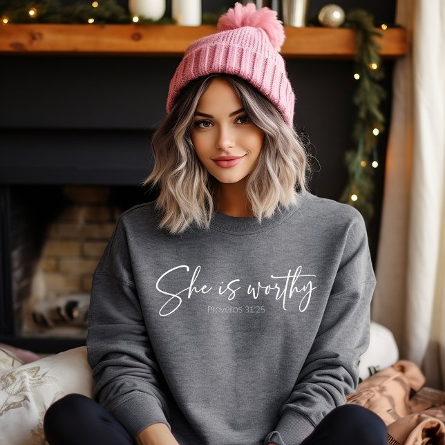 Ella es Digna | Proverbios 31 Sudadera (She is Worthy | Proverbs 31)