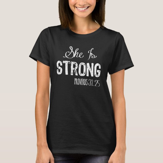 Ella es la camisa cristiana de las mujeres fuertes (Anverso)