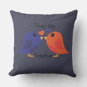 Ellos dicen juntos almohada decorativa de la marin