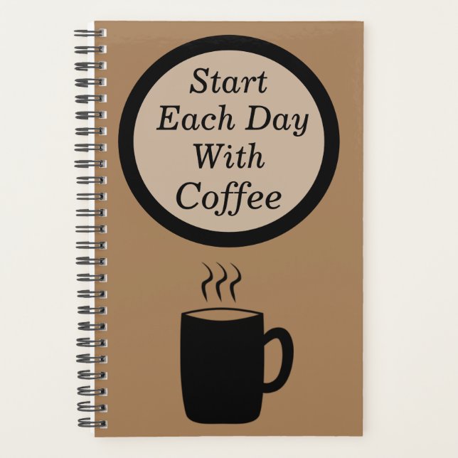 "Empieza cada día con el café" ¡Primero! Cuaderno  (Anverso)