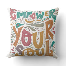 Empoderar su diseño de Cojín decorativo Soul