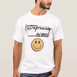 Emprendedor por nacimiento | Camiseta Mindset del 