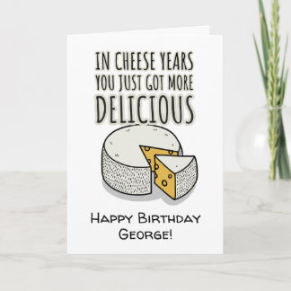 "En años de queso", tarjeta de cumpleaños divertid