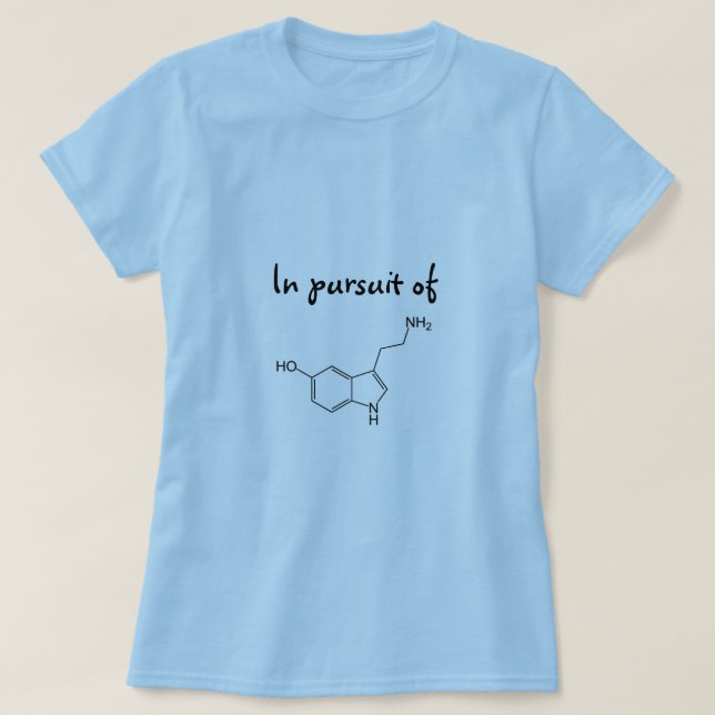 En búsqueda de la camiseta de la serotonina de la (Diseño del anverso)