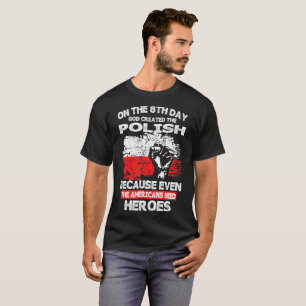 En el 8vo día dios creó camisetas americanas
